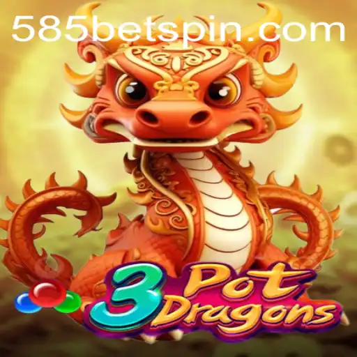 Exploring the Excitement of 3PotDragons: A Fresh Gaming Experience with 585BET