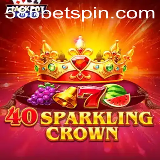 Discover the Fascination of 40SparklingCrown: A New Gaming Experience with 585BET